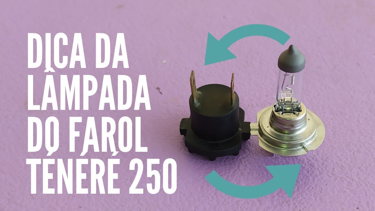 DICA DO DIA!!!. LÂMPADA DO FAROL DA TÉNÉRÉ 250 OBS: Leiam a descrição abaixo 😁