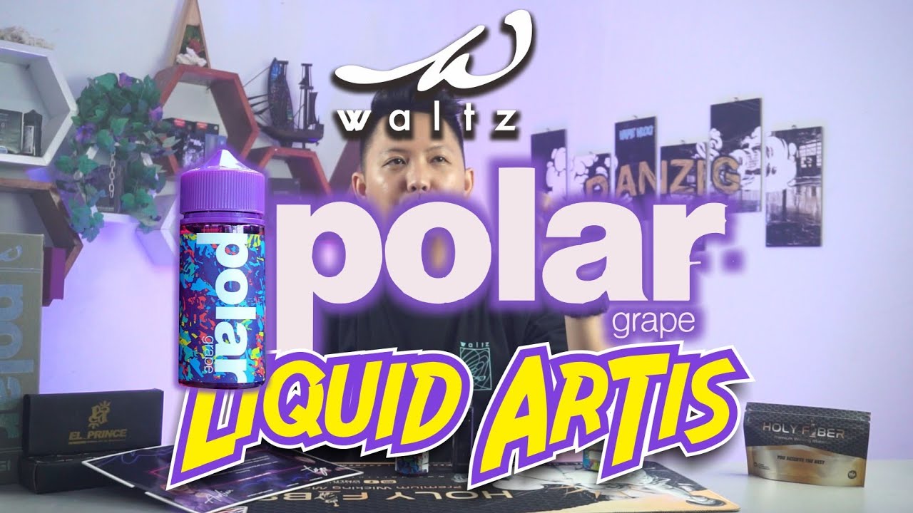 POLAR | Liquid ARTIS ‼️ Anggur Banget By Waltz