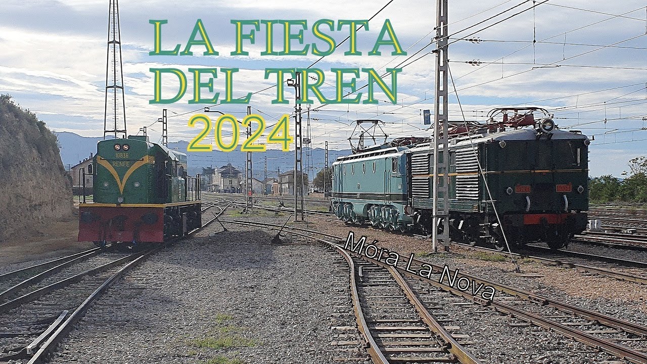 La Fiesta del Tren 2024 [Móra La Nova]