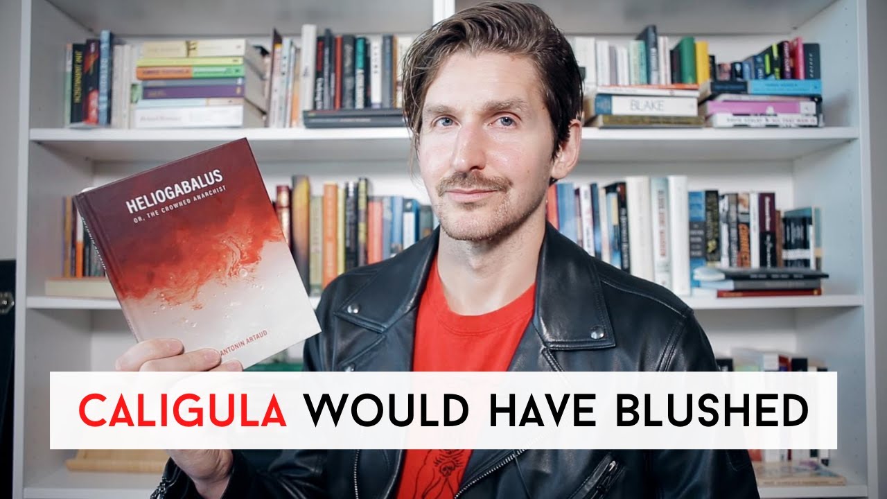 Antonin Artaud - Heliogabalus, or the Crowned Anarchist BOOK REVIEW
