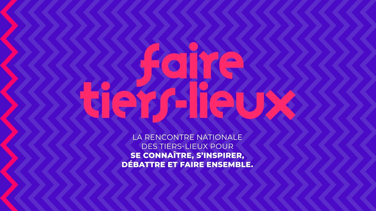 Le lancement de Faire Tiers-Lieux 2022 #FAIRETIERSLIEUX