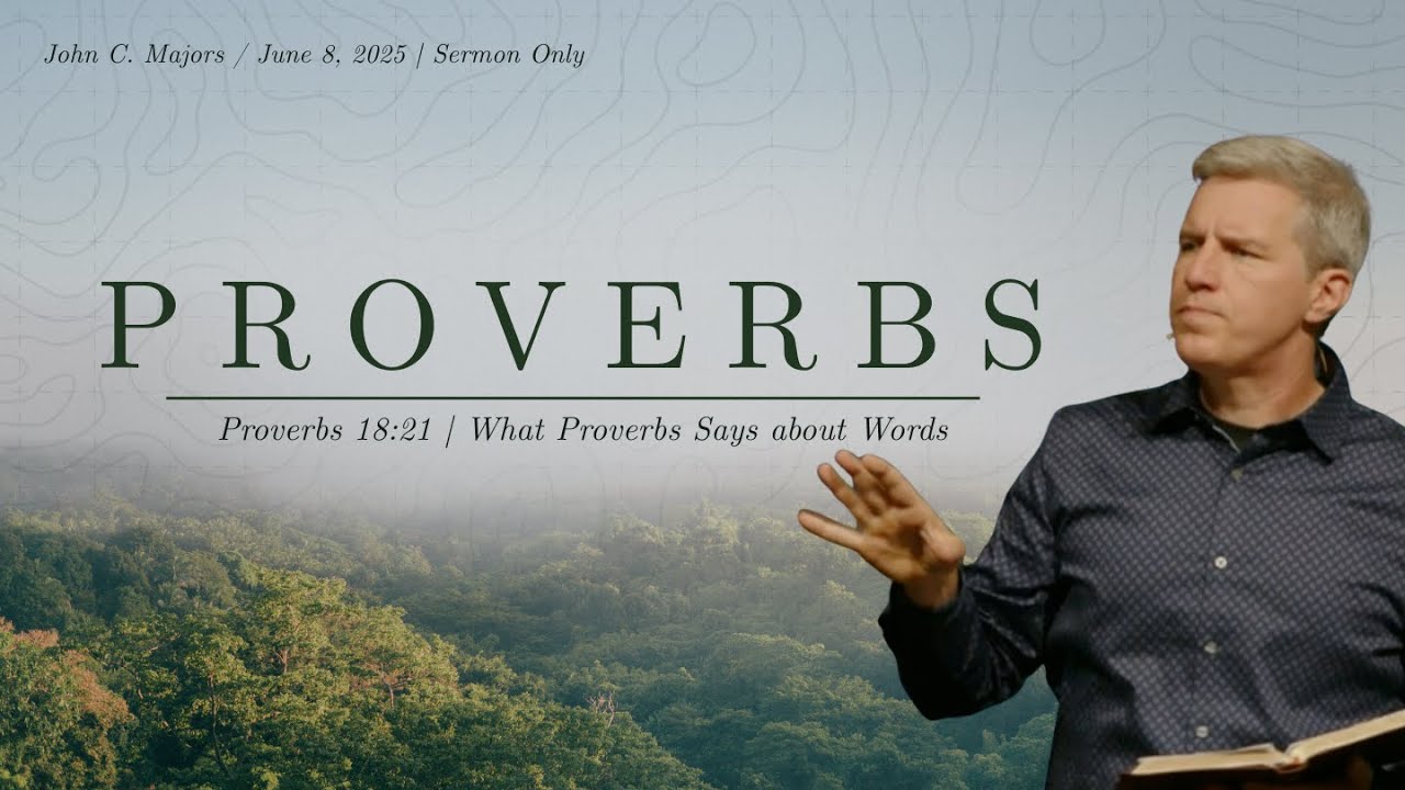 Proverbs 18:21 | What Proverbs Says about Words | Sermon Only
