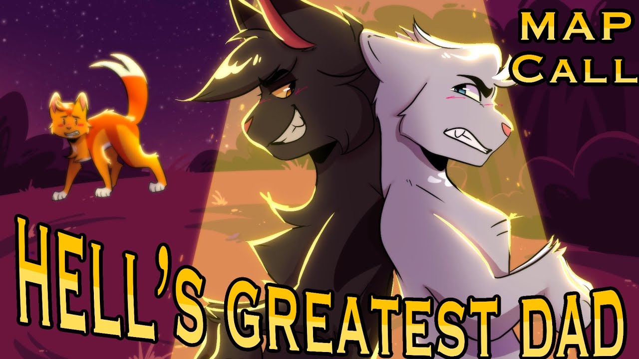 Hell's Greatest Dad | Warriors: A Clear Sky and Grey Wing MAP | OPEN [29/30]