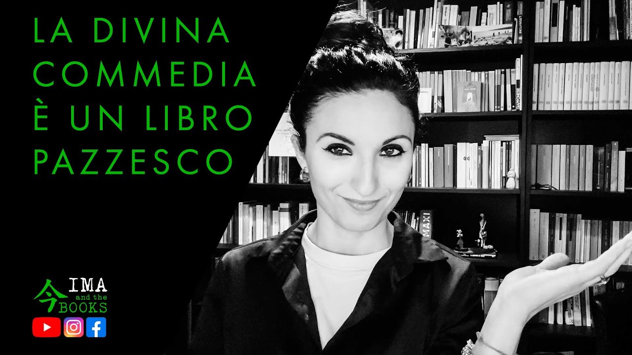 LA DIVINA COMMEDIA È UN LIBRO PAZZESCO