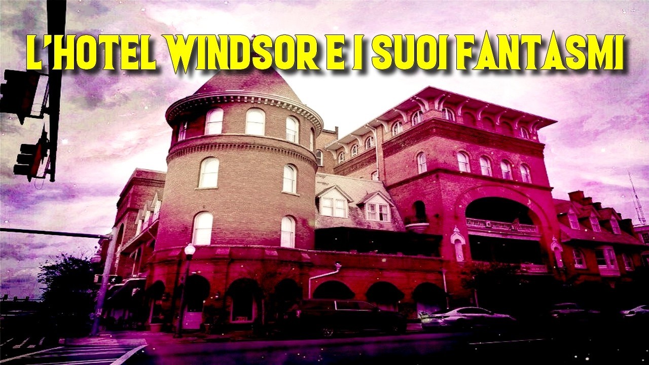 L'HOTEL WINDSOR E I SUOI FANTASMI
