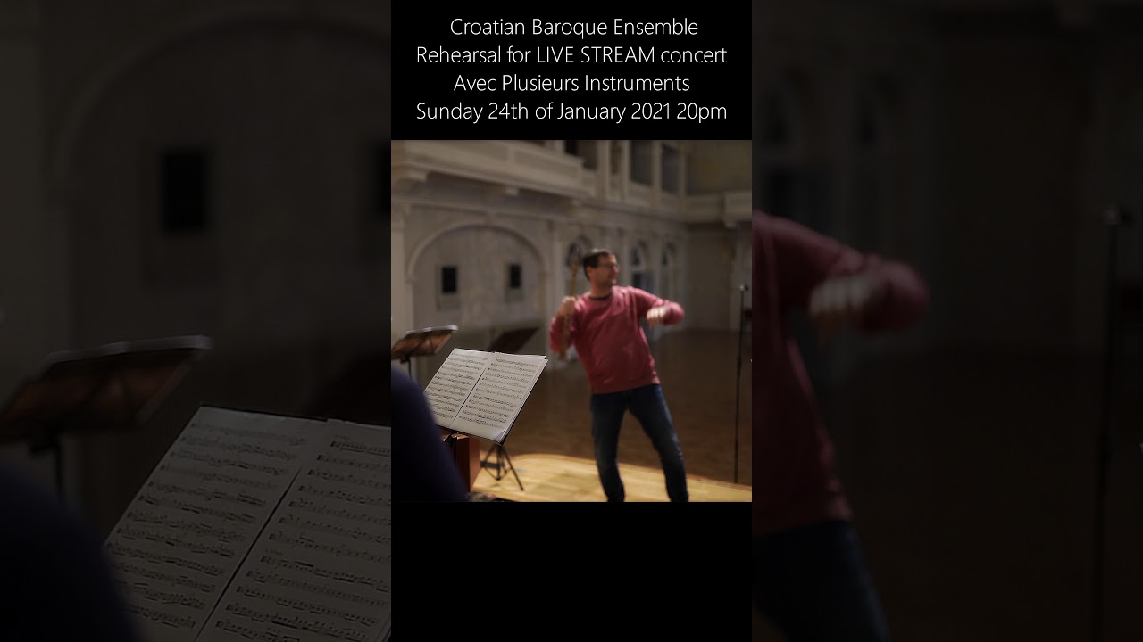 Croatian Baroque Ensemble Rehearsal for Sunday LIVE STREAM concert