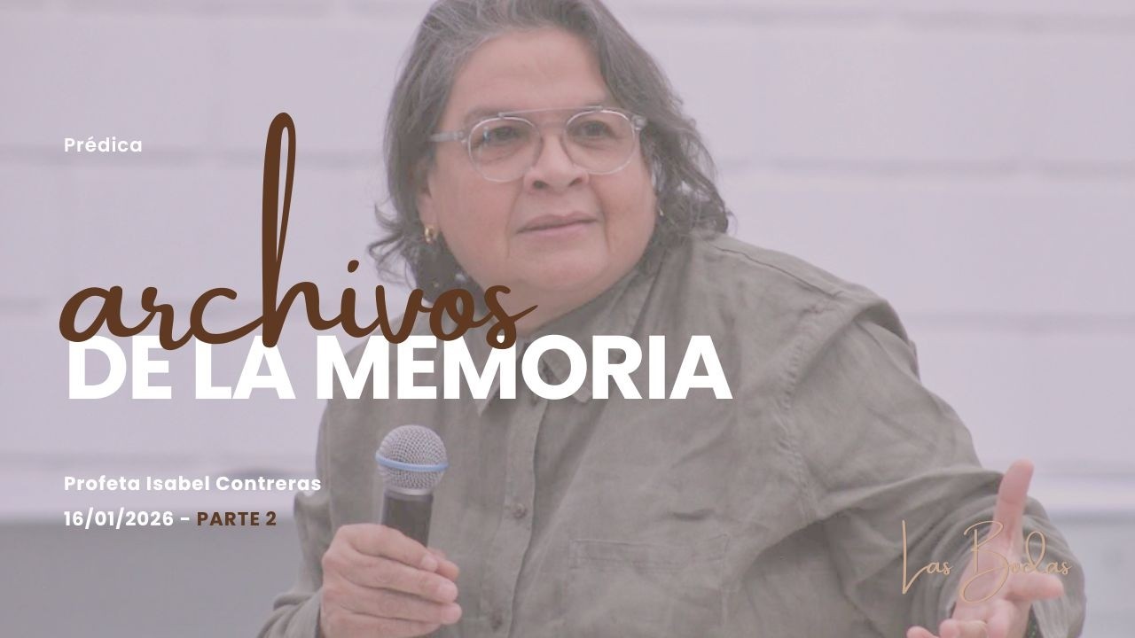 ISABEL CONTRERAS - ARCHIVOS DE LA MEMORIA P2
