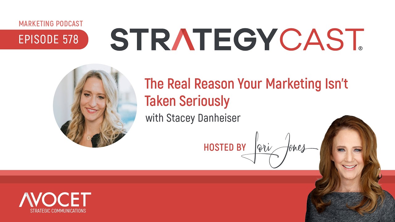 The Real Reason Your Marketing Isn’t Taken Seriously, feat. Stacey Danheiser