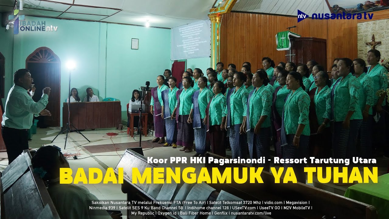 BADAI MENGAMUK YA TUHAN - PADUAN SUARA PPR HKI Pagarsinondi | Ibadah Online Nusantara TV