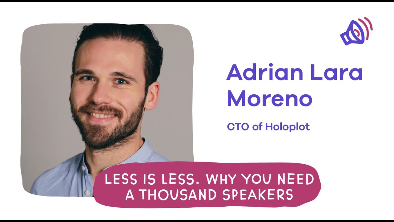Holoplot | Adrian Lara Moreno - Less is less. Why you need a thousand speakers