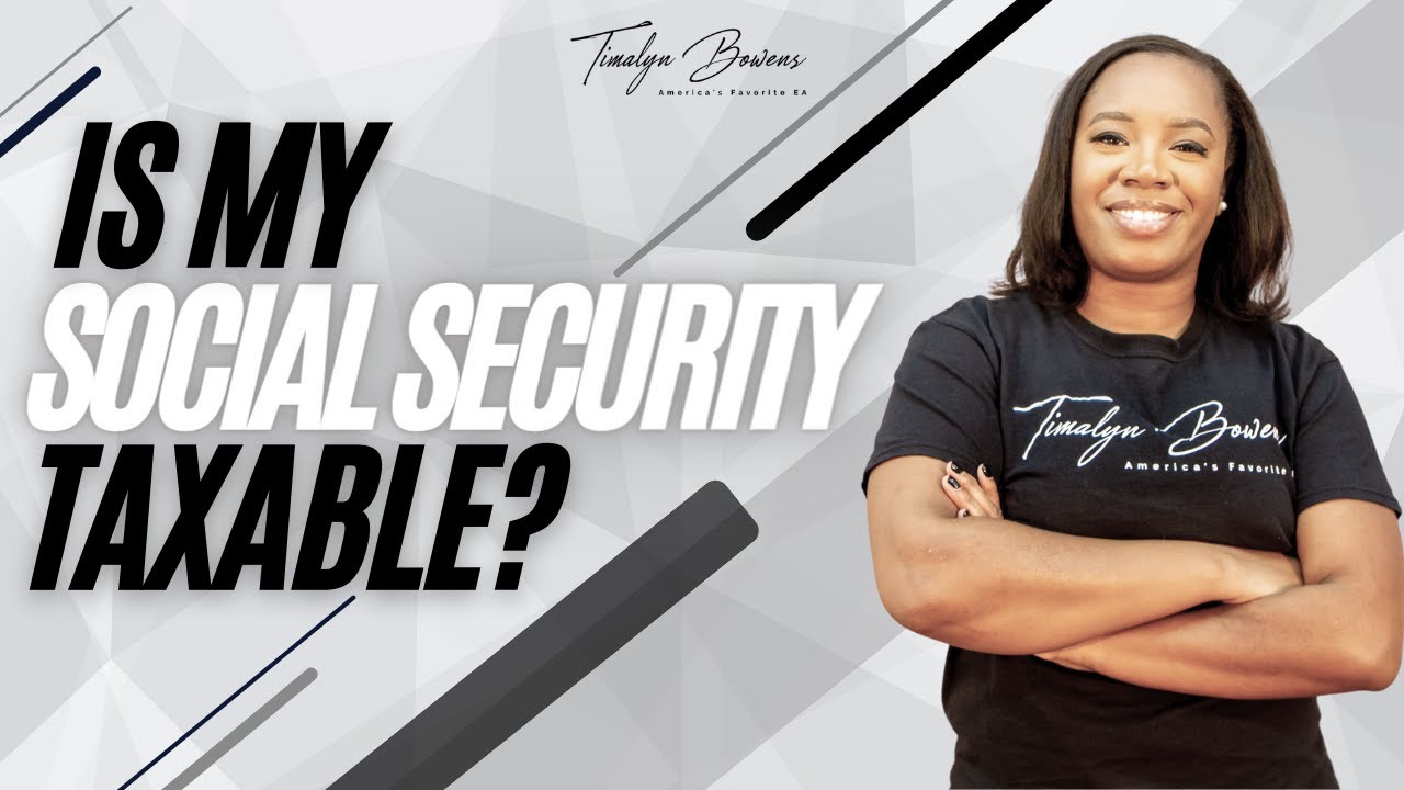 Is My Social Security Taxable?