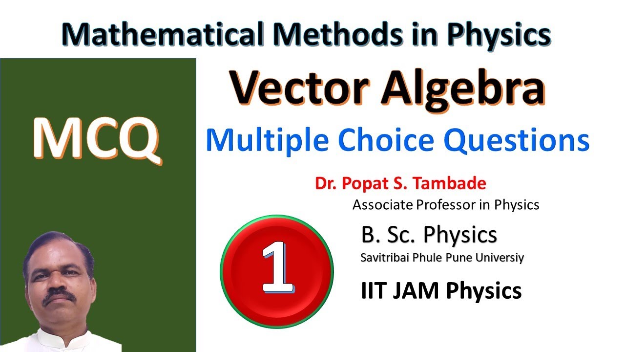 MCQ on Vector Algebra | BSc Physics | Mathematical Methods in Physics | SPPU