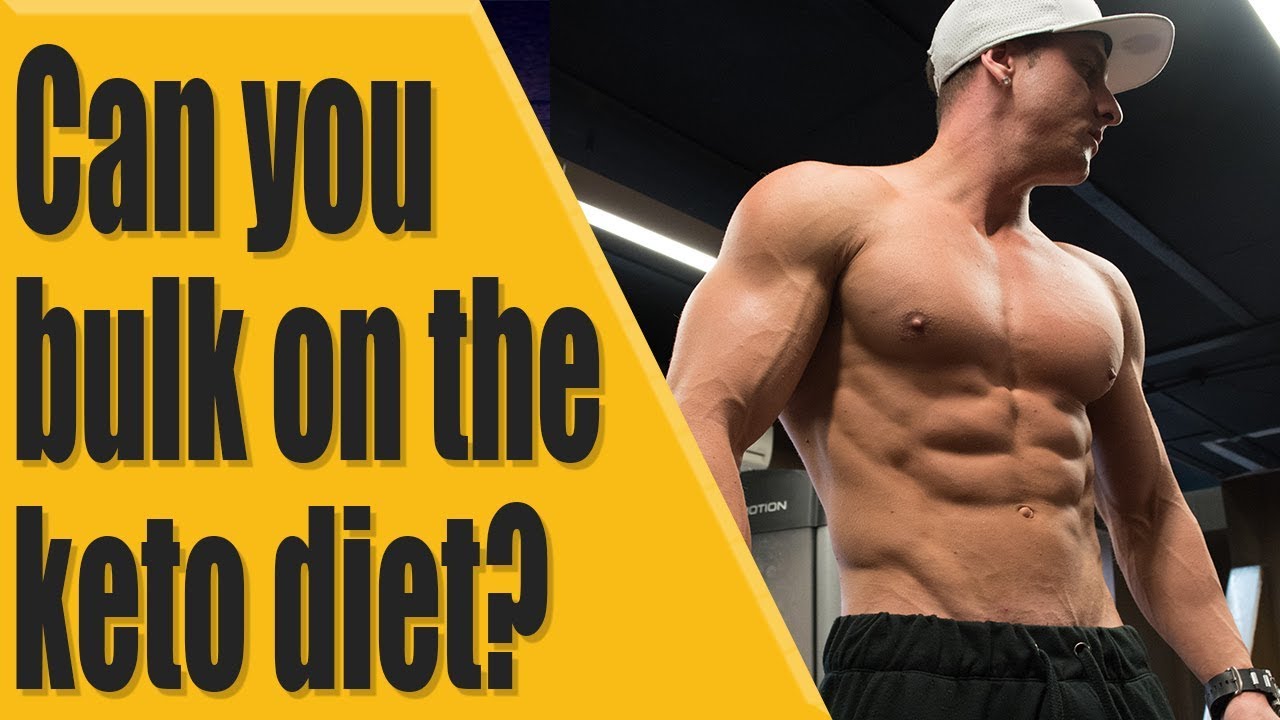 Can you bulk on the Keto Diet?