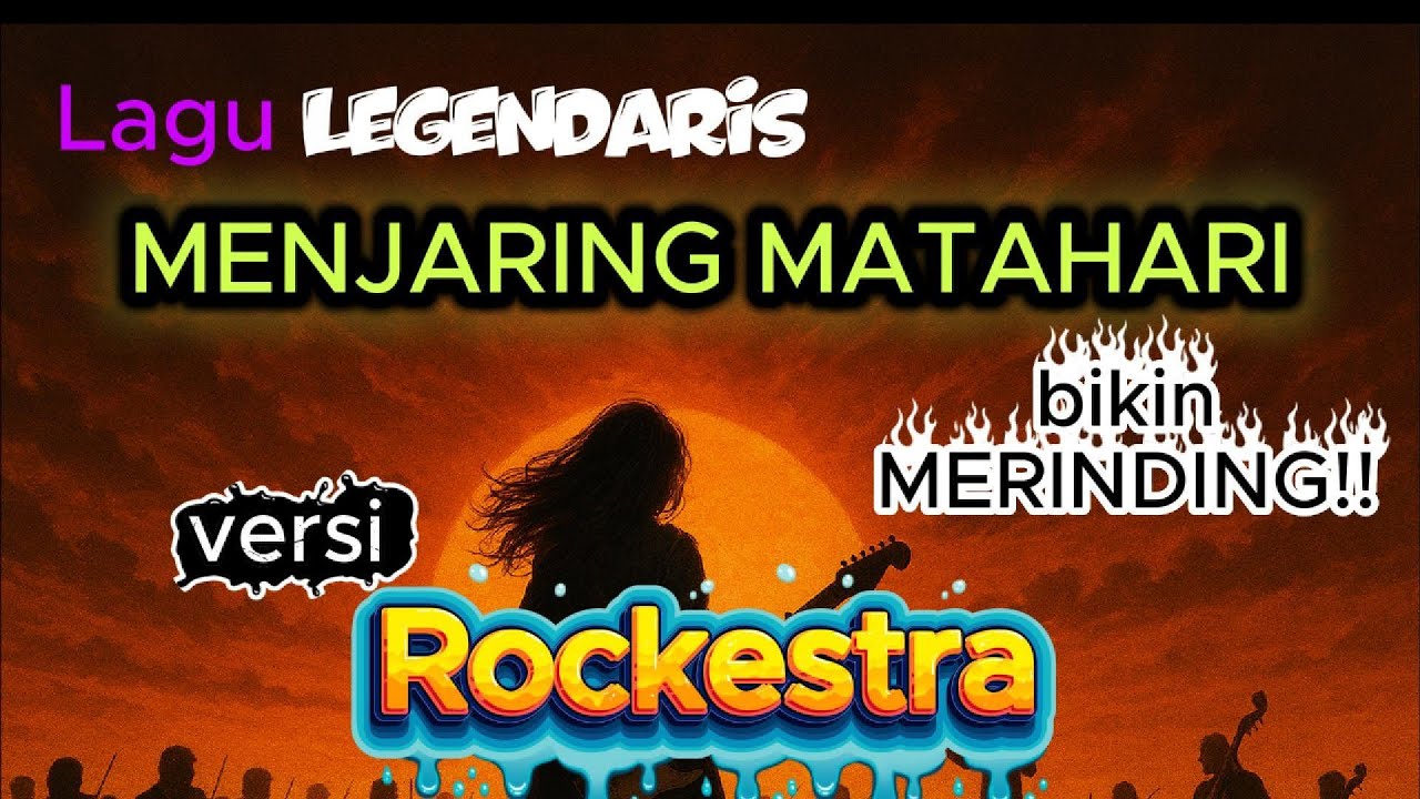 Menjaring Matahari – Cover Version Rockestra | Orkestra + Rock Epic Performance