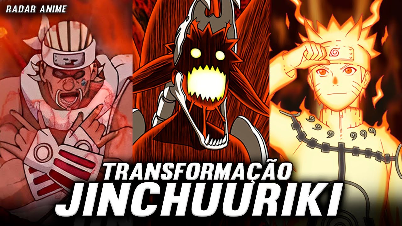 TODOS OS TIPOS DE TRANSFORMAÇÃO JINCHUURIKI
