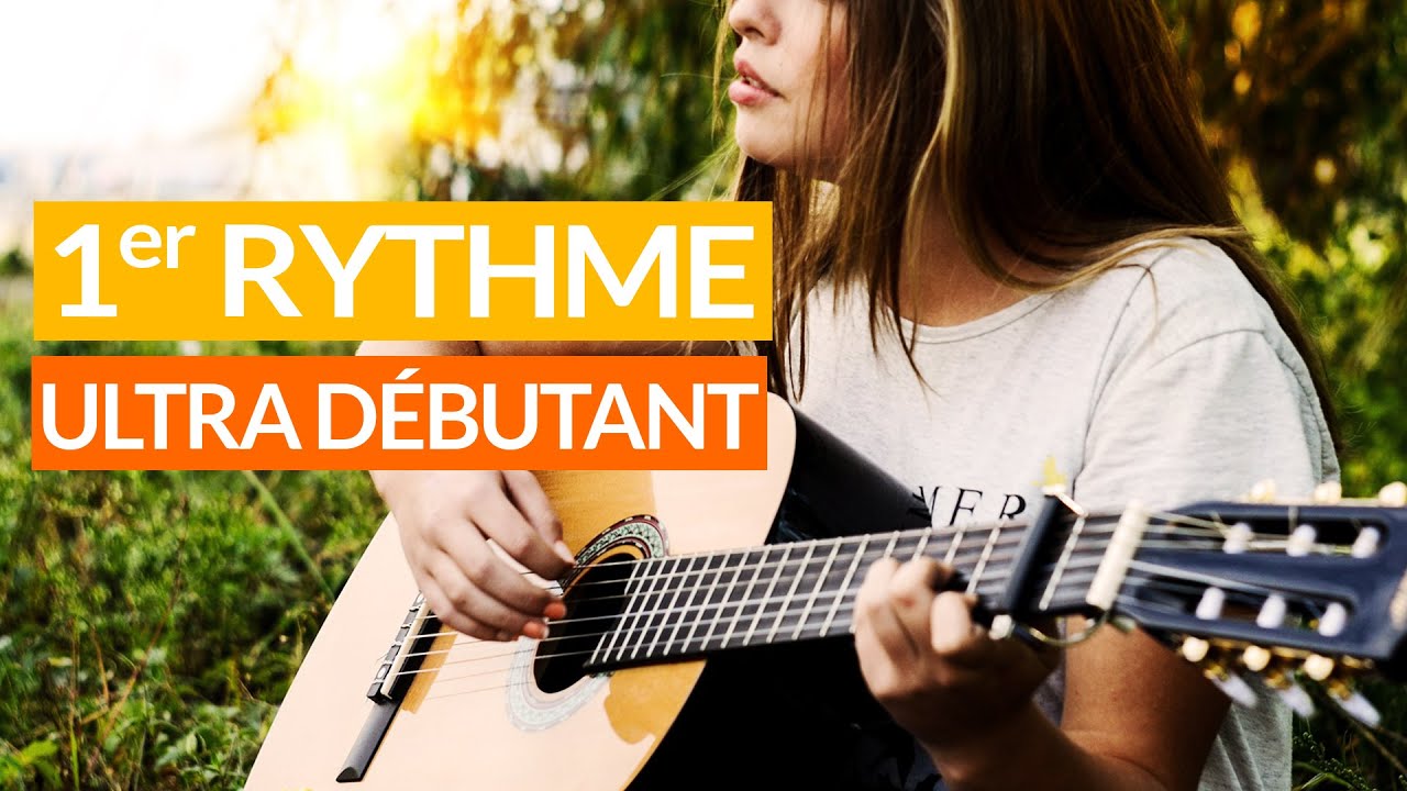 Votre tout PREMIER RYTHME FACILE à la GUITARE tuto débutant