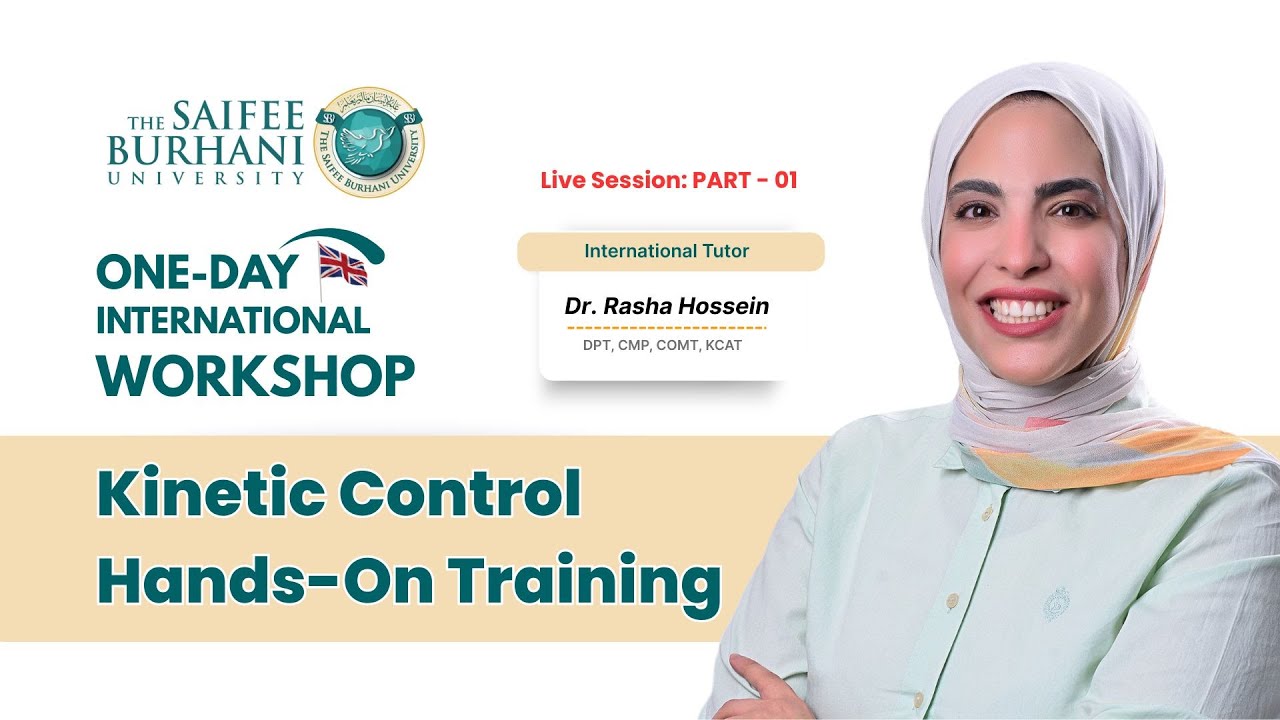 Part 01 - International Physiotherapy Workshop at SBU | Kinetic Control with Dr. Rasha Hossein
