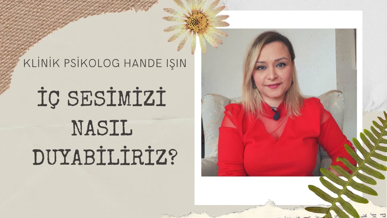 İç Sesimizi Nasıl Duyabiliriz?
