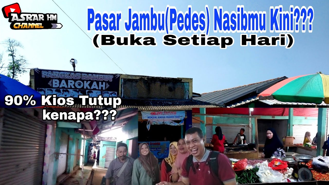 Review Pasar Jambu(Pedes) || Sepi Butuh Support || Kios Pada Tutup || Pedagang Tinggal 10%