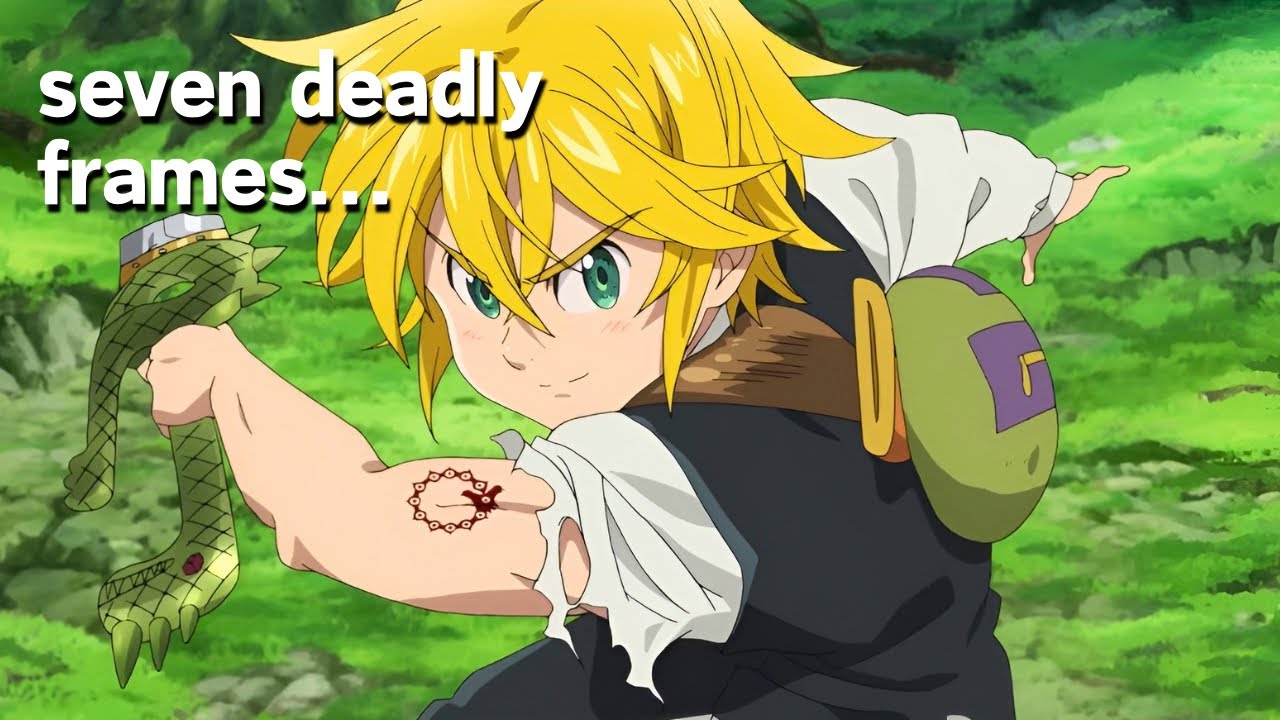 Seven Deadly Sins Used to be Peak