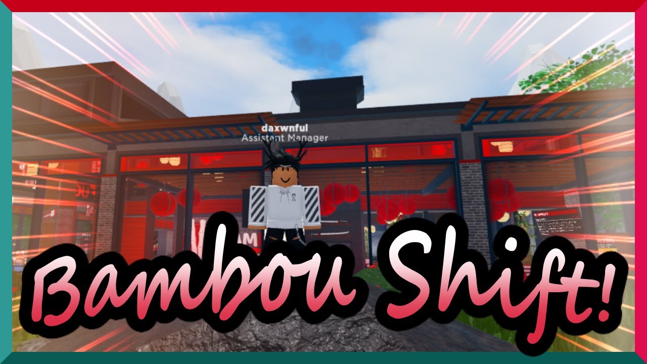 || BAMBOU SHIFT || MR POV (Assistant Manager)