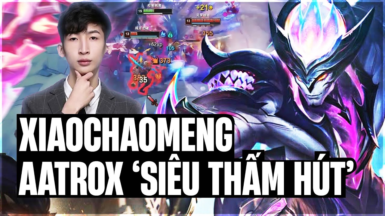 XIAOCHAOMENG CHIA TAY MÙA 2025 BẰNG GIÁO ÁN AATROX SIÊU THẤM HÚT BÁN HÀNH CAO THỦ GWEN