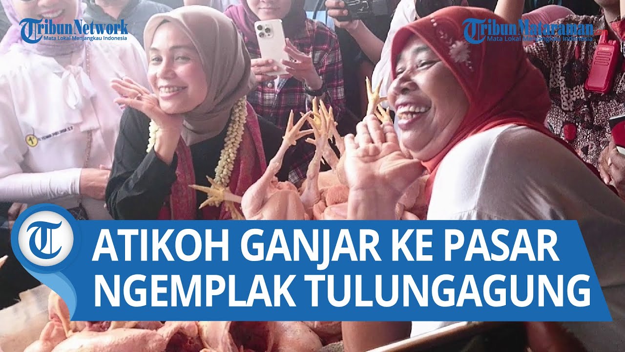 Siti Atikoh Istri Ganjar Pranowo Datang ke Pasar Ngemplak Tulungagung, Warga Kebagian Rejeki