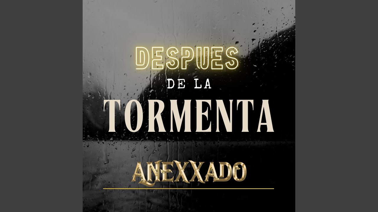 Despues De La Tormenta