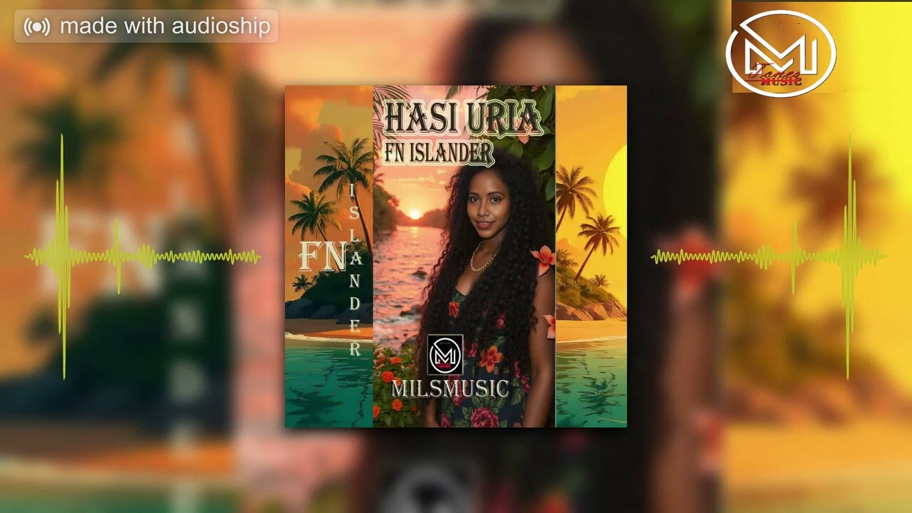 Hasi uria_FN Islander_Charlie (Official audio) Milsmusic 2025