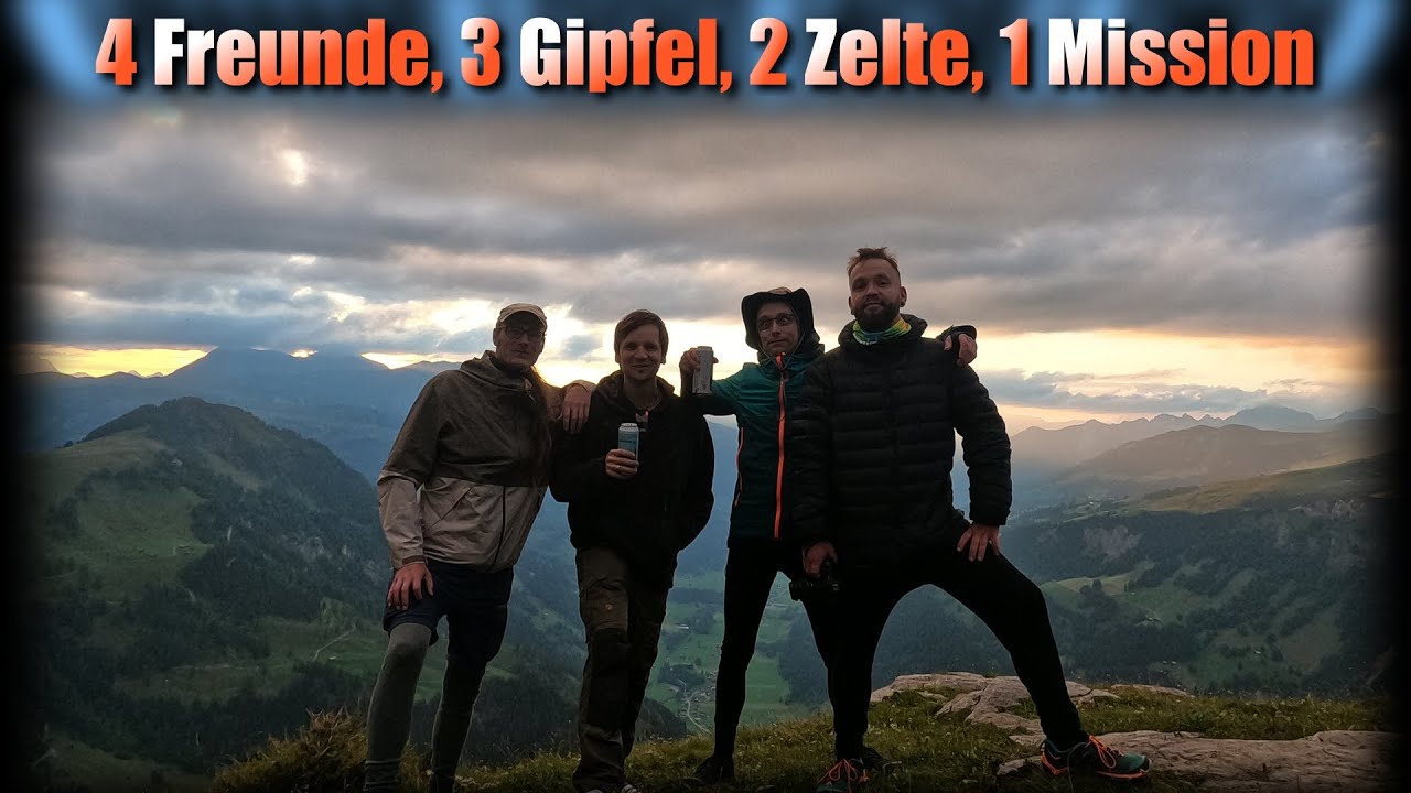 4 Freunde, 3 Gipfel, 2 Zelte, 1 Mission - Zerstörungstour, es öllt (1/4)