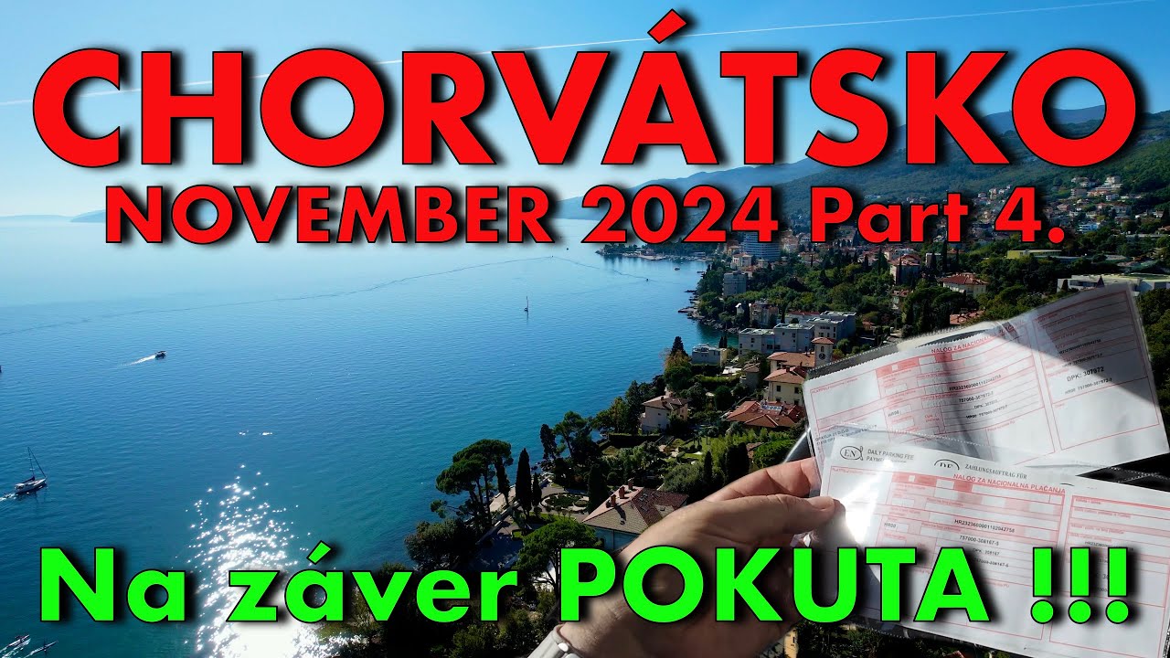CHORVÁTSKO 4.časť OPATIJA 2024 MIMO SEZÓNY - OPLATÍ SA ? LACNÉ UBYTOVANIE DOVOLENKA - LUXUS APARTMÁN