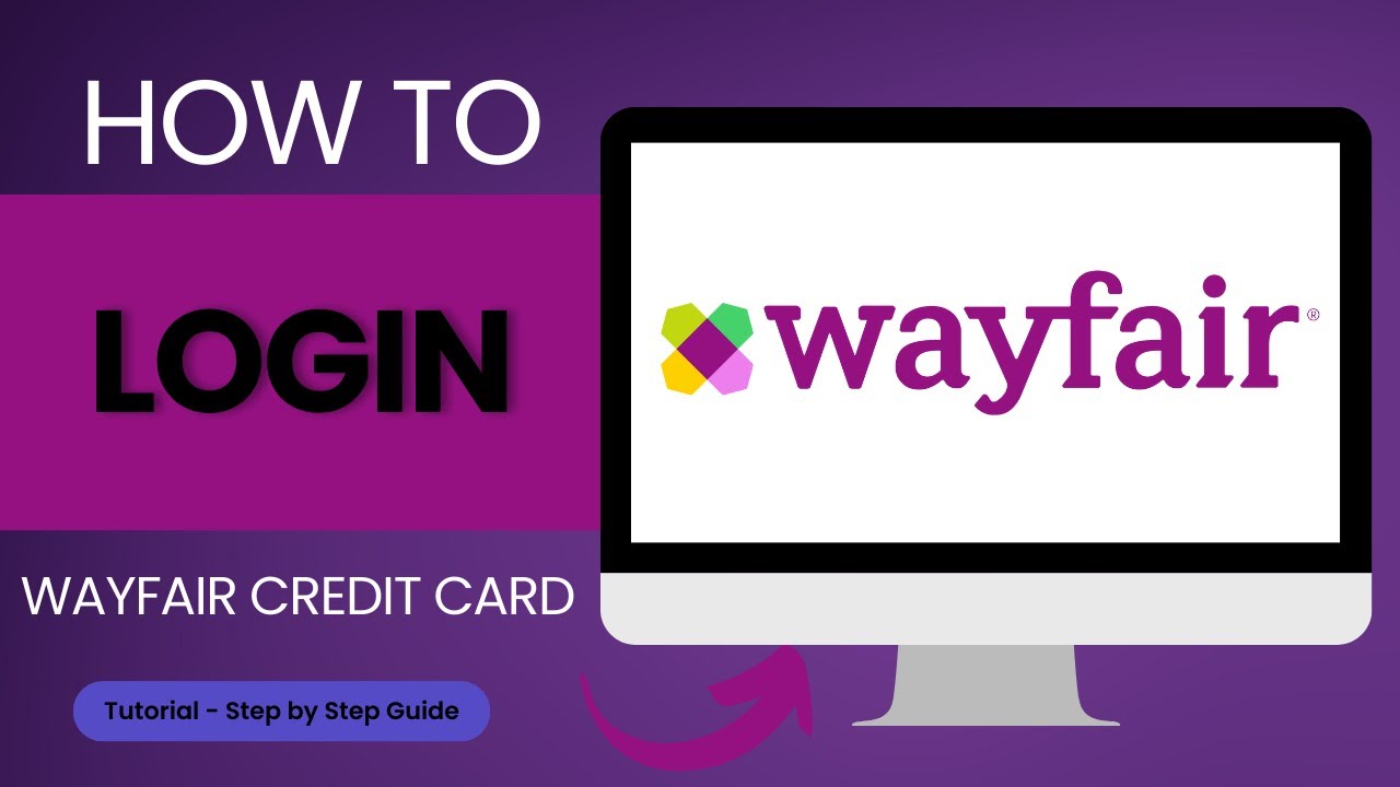 How to Login Wayfair Credit Card Account?