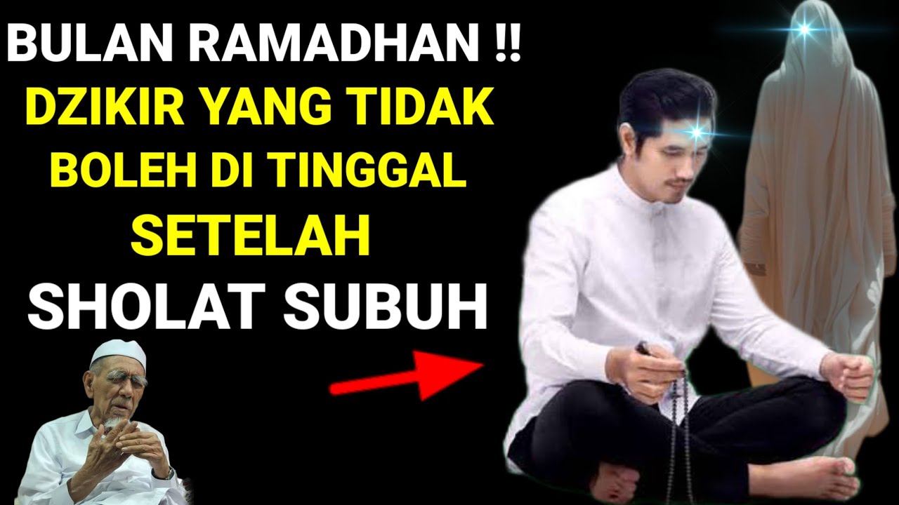 MUSLIM WAJIB TAHU INI !! DZIKIR YANG TIDAK BOLEH DI TINGGAL SETELAH SOLAT SUBUH