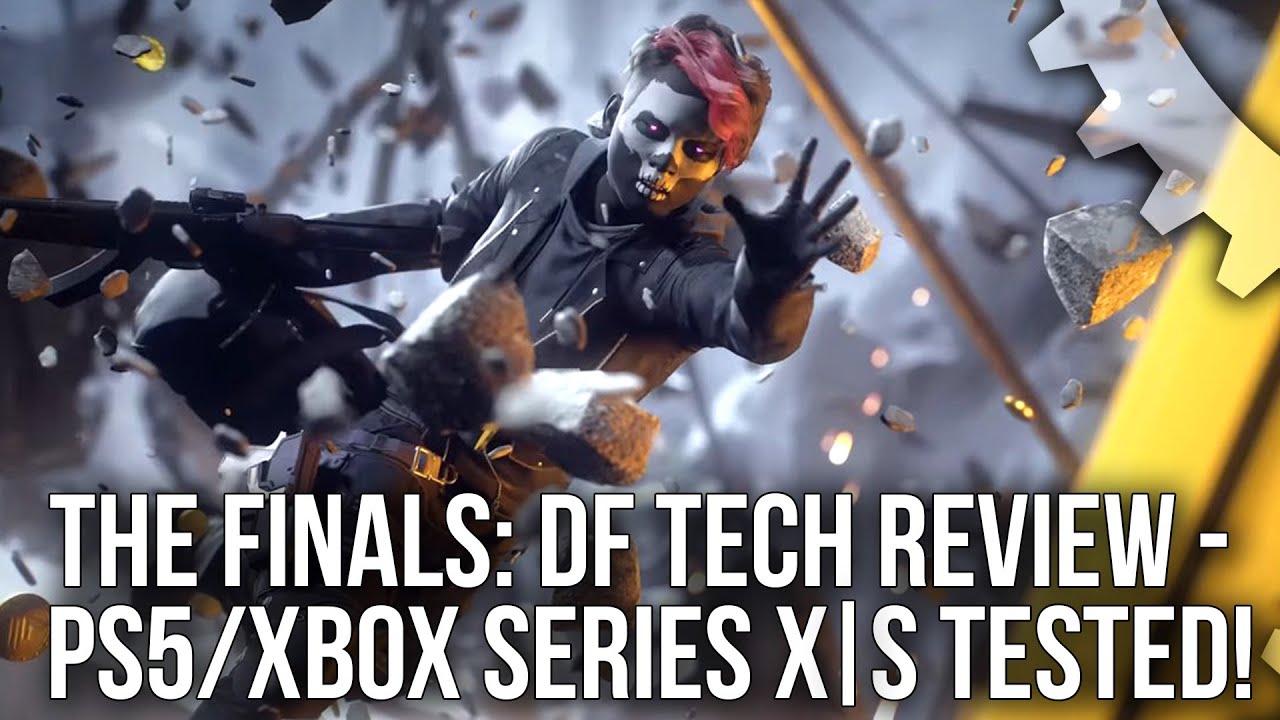 The Finals - PS5/Xbox Series X/S - DF Tech Review - Destruction Physics at 60FPS