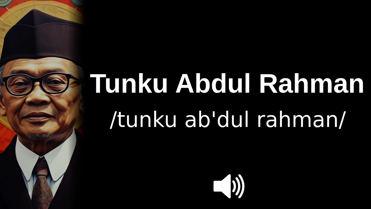🇲🇾 How to pronounce Tunku Abdul Rahman (CORRECTLY!)