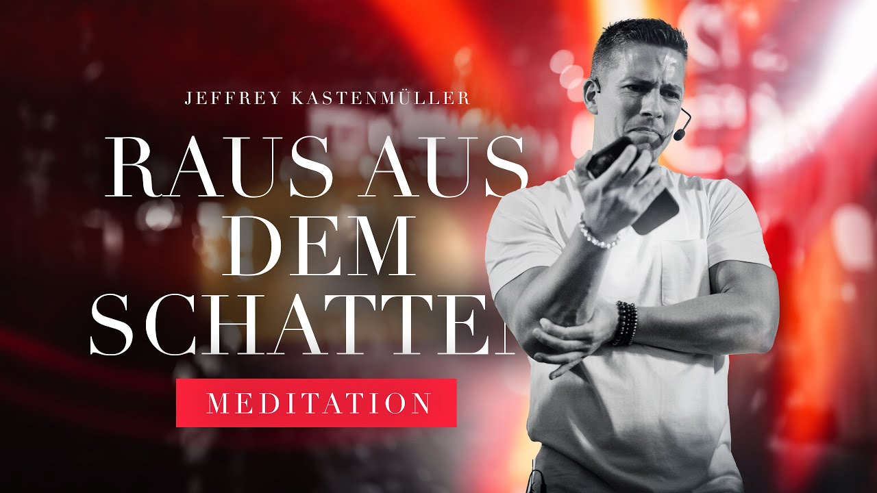 Raus aus dem Schatten, rein in dein Licht! Live Meditation mit Jeffrey