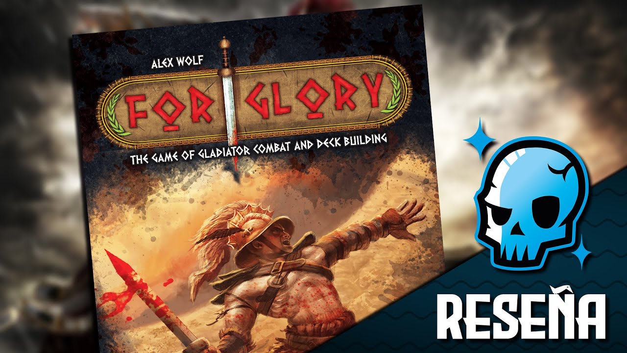 FOR GLORY juego de mesa de GLADIADORES y CONSTRUCCION DE MAZO | RESEÑA juegazo para 2