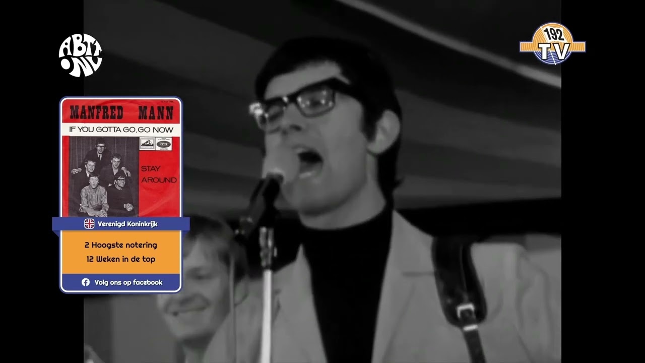 Manfred Mann - If You Gotta Go, Go Now