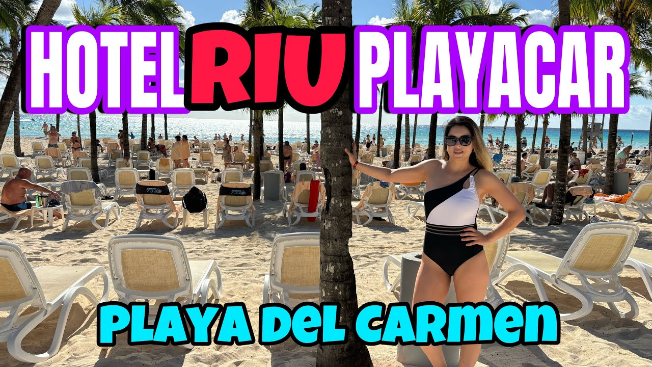 HOTEL RIU PLAYACAR TODO INCLUIDO, PLAYA DEL CARMEN, OPINIÓN HONESTA!