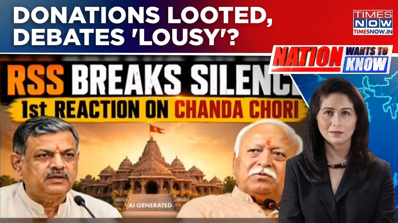 RSS Breaks Silence On Ram Mandir 'Chanda Chori', S.I.T Probe On; Donations Looted, Debates 'Lousy'?