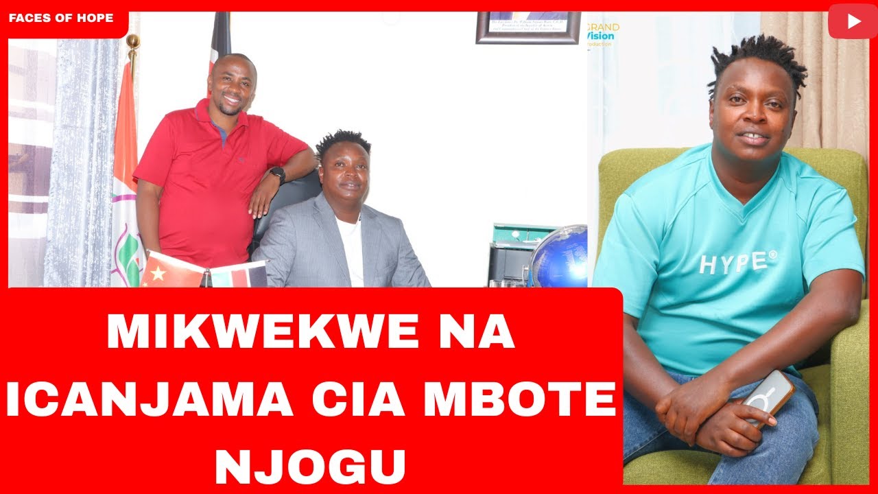 MIKWEKWE NA ICANJAMA CIA MBOTE NJOGU