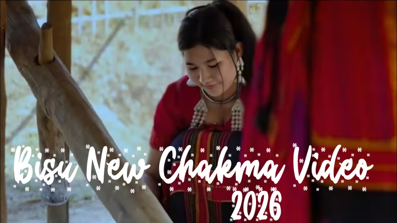 Turu turu Chakma new bizu video song 2026