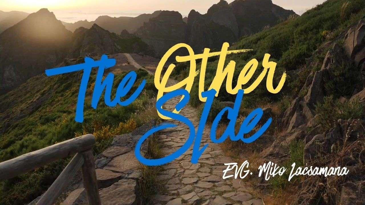 The Other Side || EVG. Miko Lacsamana