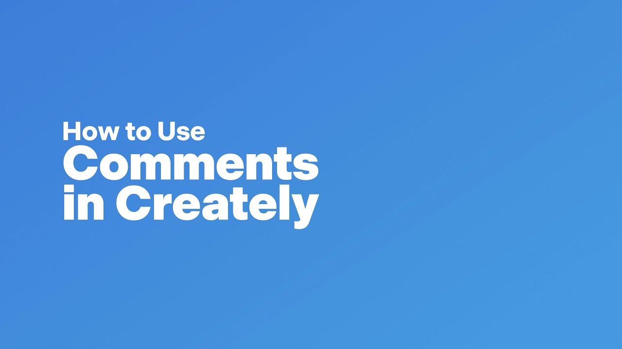 How to Use Comments in Creately | Real-time teamwork just got simpler