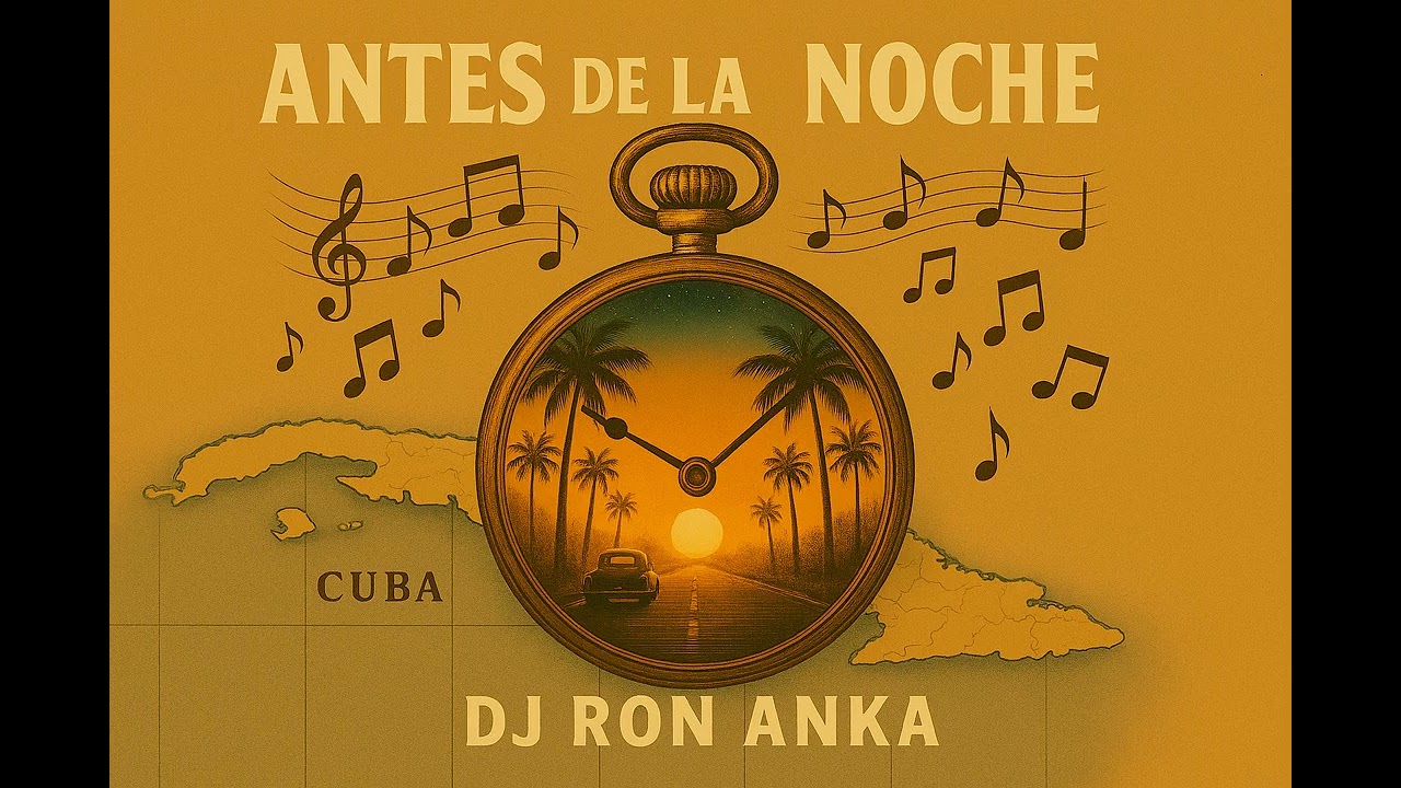 Antes de la noche - Dj Ron Anka