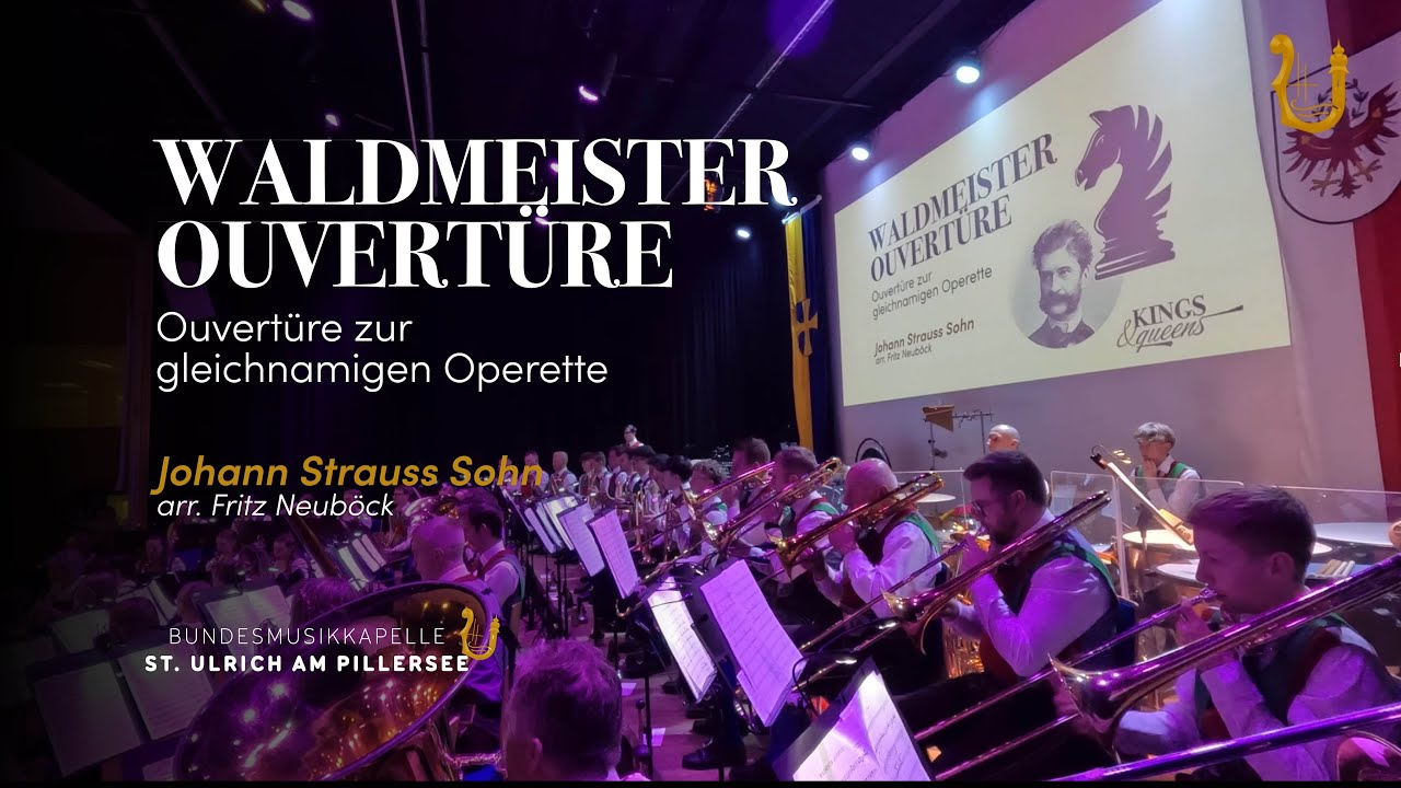 Waldmeister Ouvertüre | Johann Strauss Sohn (arr. Fritz Neuböck)
