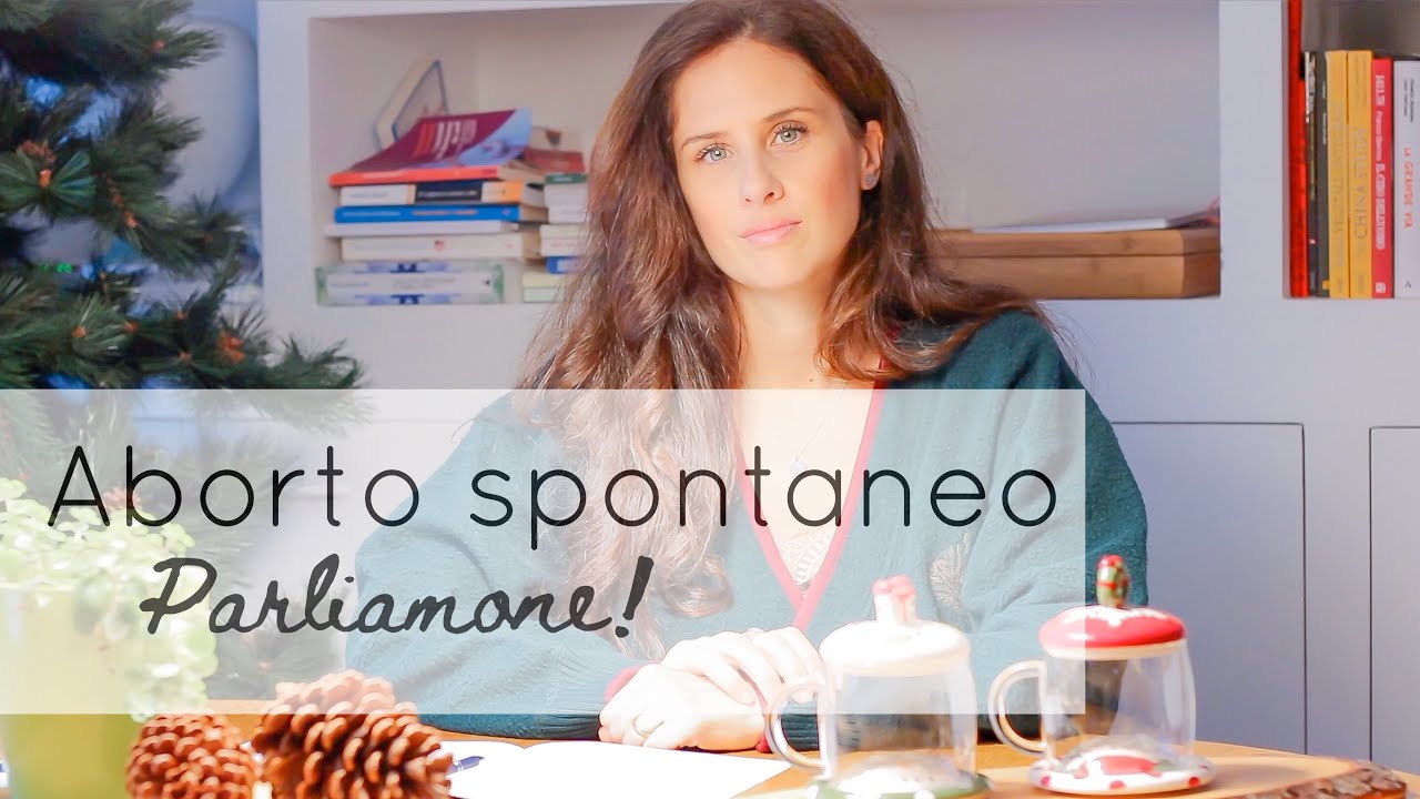 ABORTO SPONTANEO, PARLIAMONE!