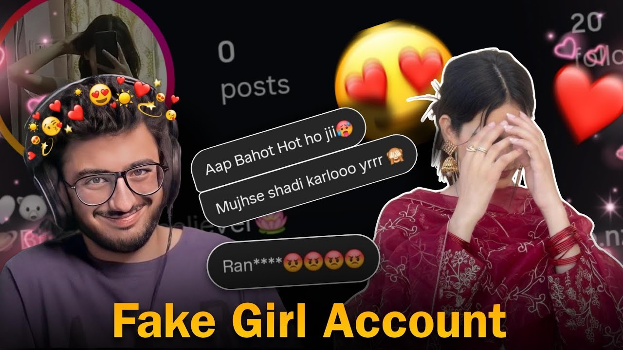 I Created A Fake Girl Account