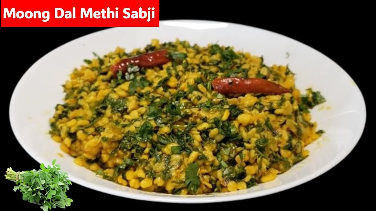 How To Make Moong Dal Methi Ki Sabji | Healthy Sabji Recipe | Methi Sabji | Winter Special |
