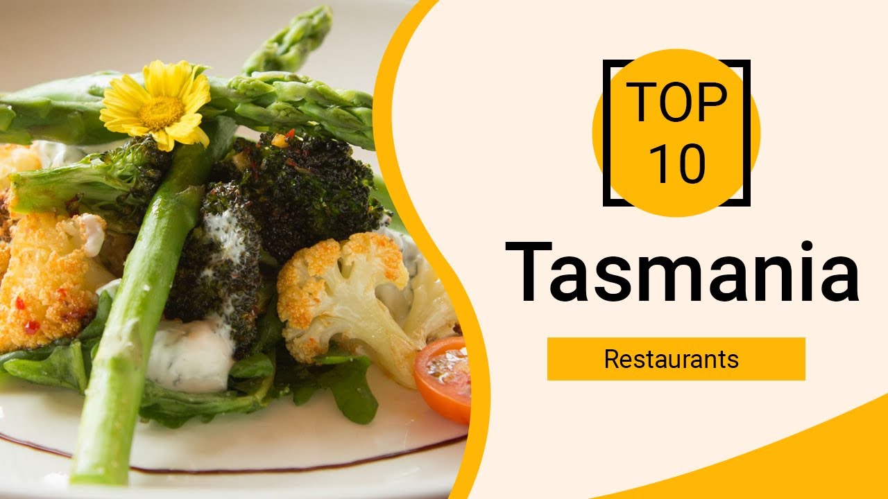 Top 10 Best Restaurants to Visit in Tasmania | Australia  - English